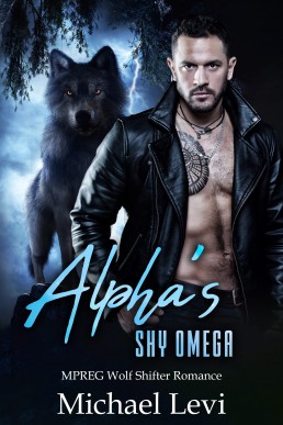 Alpha's Shy Omega (Alpha MC Book 3)