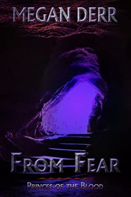 From Fear (Princes of the Blood 4)