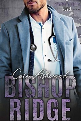 Bishop Ridge (Sawyer's Ferry #2)