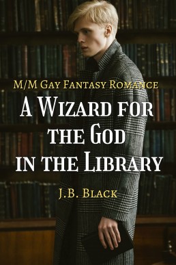 A Wizard for the God in the Library (Fated Mates and Gods Series)