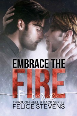 Embrace the Fire (Through Hell and Back 3)