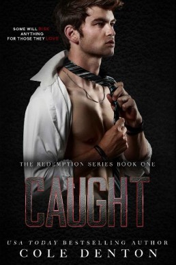 Caught (The Redemption 1)