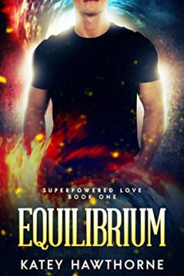 Eqilibrium (Superpowered Love #1)