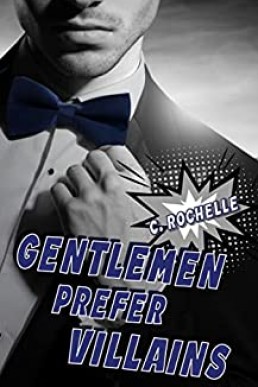 Gentlemen Prefer Villains (Villainous Things #2)