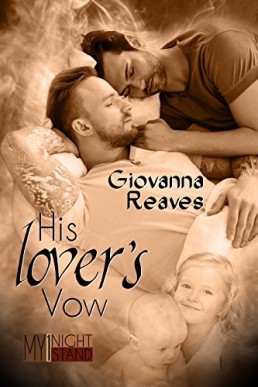 His Lover’s Vows (My One-Night Stand 4)