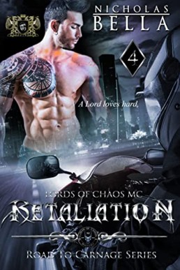 Retaliation: Lords of Chaos MC (Road to Carnage #4)