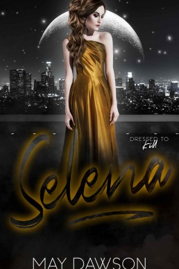 Selena (Dressed to Kill Book 1)