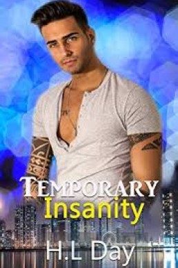 Temporary Insanity (Temporary #2)