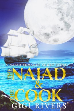 The Naiad and the Cook (Naiad Romance short)