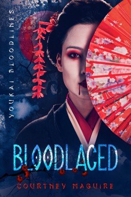 Bloodlaced (Youkai Bloodlines #1)