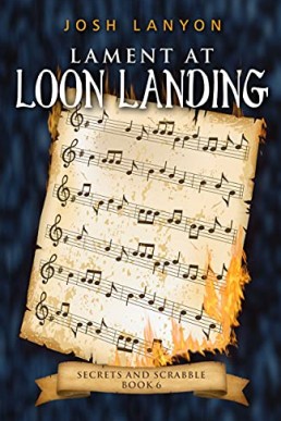 Lament at Loon Landing (Secrets and Scrabble 6)