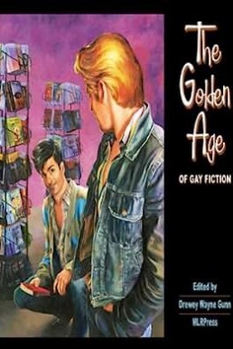 The Golden Age of Gay Fiction