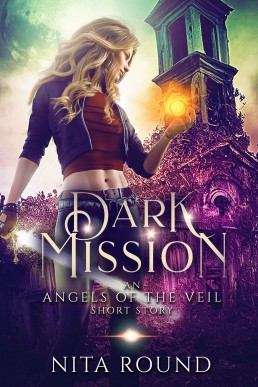 Dark Mission (Angels of the Veil Short Story #0.5)