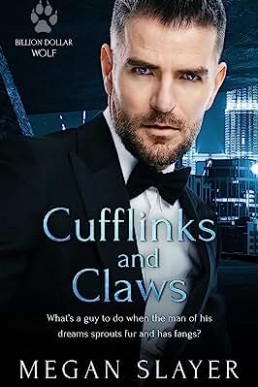 Cufflinks and Claws (Billion Dollar Wolf 1)