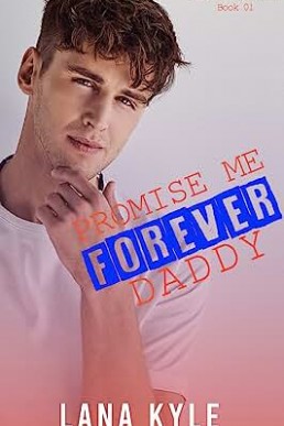 Promise Me Forever Daddy (Littles Who Love 1)