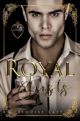 Royal Firsts (Club Royal #0.5)