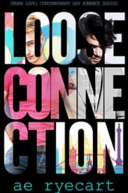 Loose Connection (Urban Love #1)