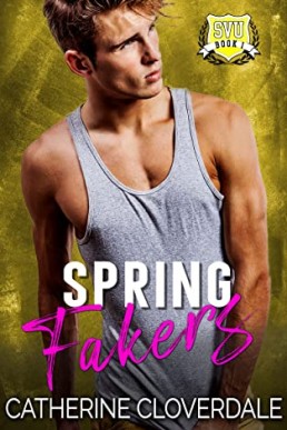 Spring Fakers (Summerville University #1)