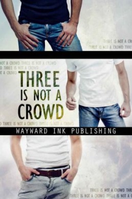 Three Is Not a Crowd