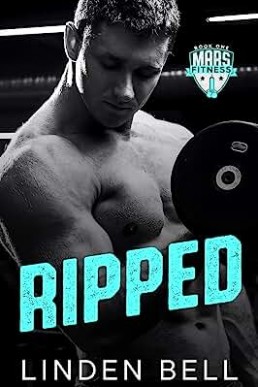 Ripped (Mars Fitness 1)