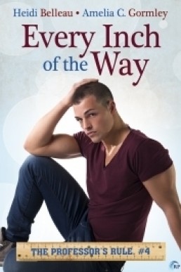 Every Inch of the Way (The Professor's Rule 4)