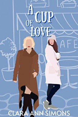 A Cup of Love: A Second Chance Sapphic Romance