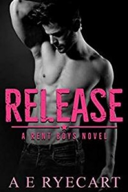 Release (Rent Boys #1)