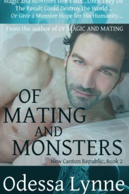 Of Mating and Monsters (New Canton Republic #2)