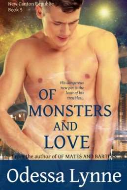 Of Monsters and Love (New Canton Republic #5)