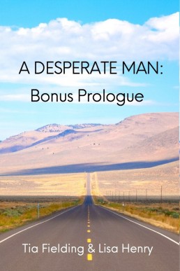 A Desperate Man (Bonus Prologue)