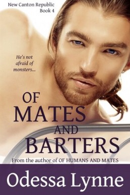 Of Mates and Barters (New Canton Republic #4)