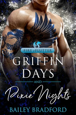 Griffin Days and Pixie Nights (Fire & Flutter #3)