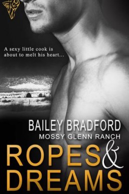 Ropes and Dreams (Mossy Glenn Ranch #2)