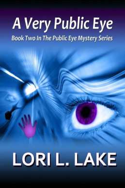 A Very Public Eye (Public Eye Mystery #2)