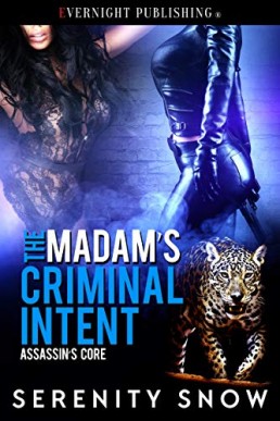 The Madam's Criminal Intent (Assassin's Core Book 2)