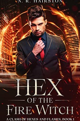 Hex of the Fire Witch (A Clash of Hexes and Flames #1)