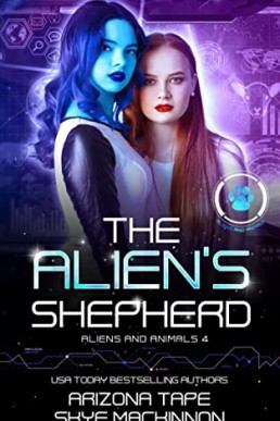 The Alien's Shepherd (Aliens and Animals Book 4)