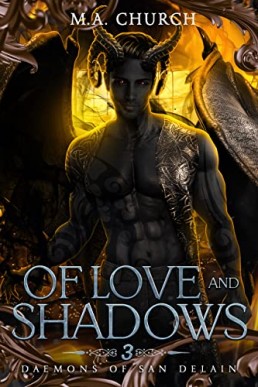 Of Love and Shadows (Daemons of San DeLain  3)