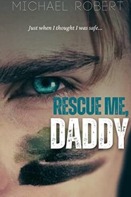 Rescue Me, Daddy