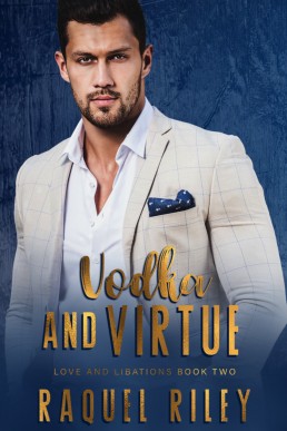 Vodka And Virtue (Love And Libations 2)