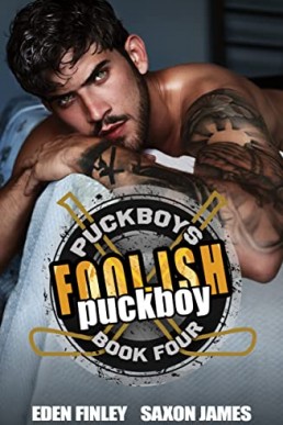 Foolish Puckboy (Puckboys #4)