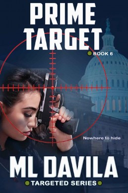 Prime Target: A Lesbian Romantic Suspense (Targeted Series Book 6)