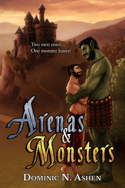 Arenas & Monsters (Steel & Thunder #4)