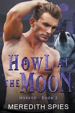 Howl at the Moon (Marked 2)