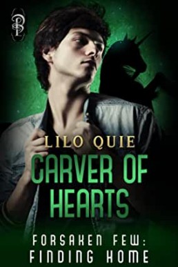 Carver of Hearts (Forsaken Few Finding Home 2)