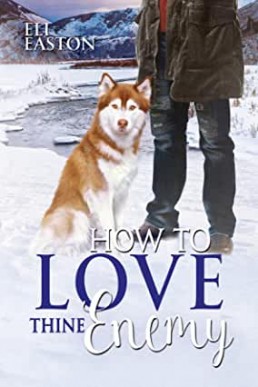 How to Love Thine Enemy (Howl at the Moon 6)