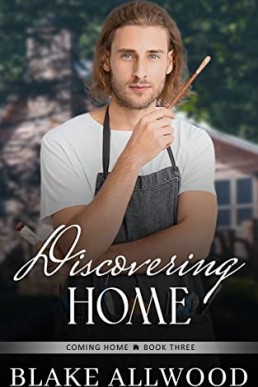 Discovering Home (The Coming Home 3)