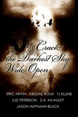 Crack the Darkest Sky