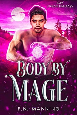 Body by Mage (Supernatural Affairs 4)