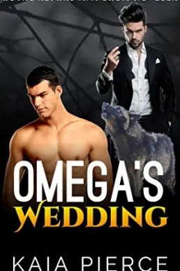 Omega's Wedding (Royal Alphas 3)